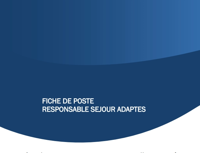 Fiche de poste Responsable de séjour adapté CLBN